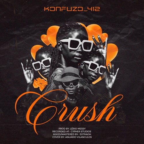 Konfuzo 412 - Crush