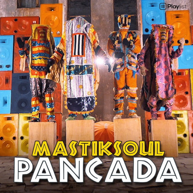 Mastiksoul - Pancada (feat. Eros & Wezsdy)
