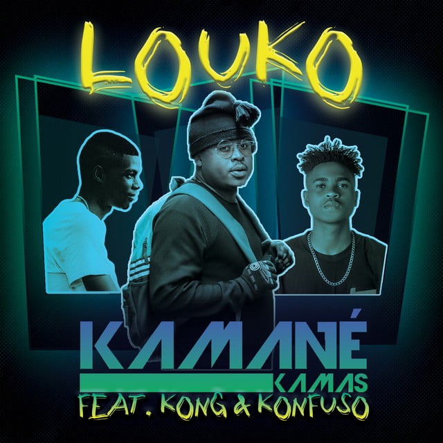 Kamané Kamas - Louko (feat. Kong & Konfuso)