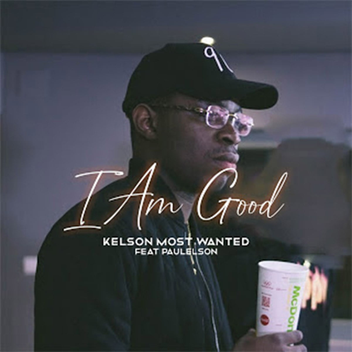 Kelson Most Wanted - I'm Good (feat. Paulelson)