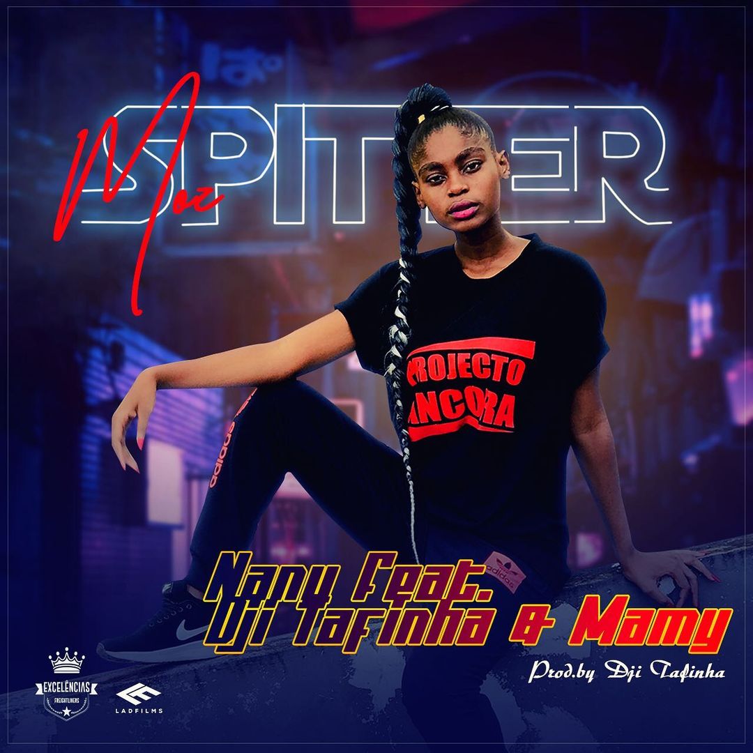 Nany - Moz SPITTER (feat. Dji Tafinha & Mamy)