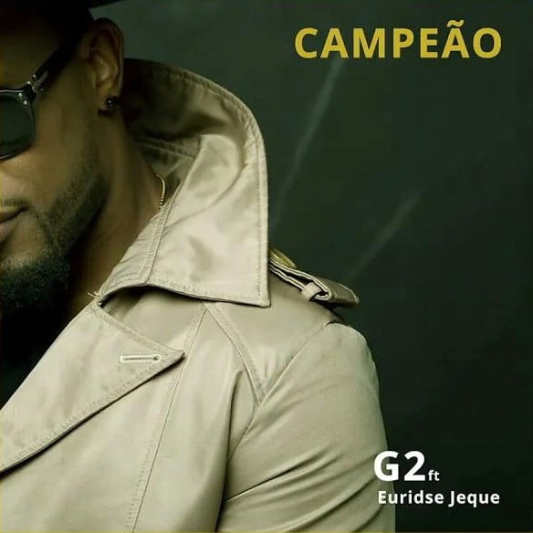 G2 - Campeão (feat. Euridse Jeque)