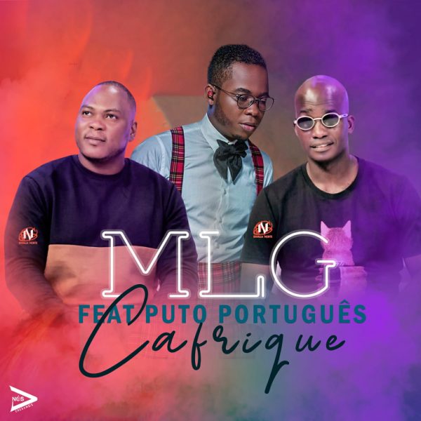 MLG - Cafrique (feat. Puto Português)