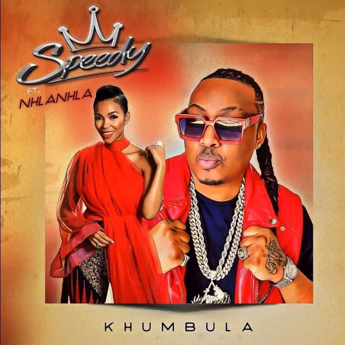 Speedy - Khumbula (feat. Nhlanhla Nciza 'Mafikizolo')