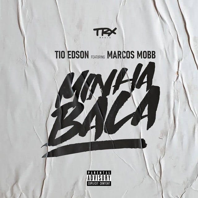 Tio Edson - Minha Bala (feat. Marcos Mobb)