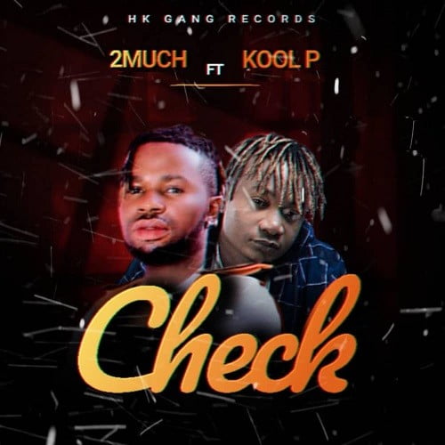 2Much - Check (feat. Kool P)