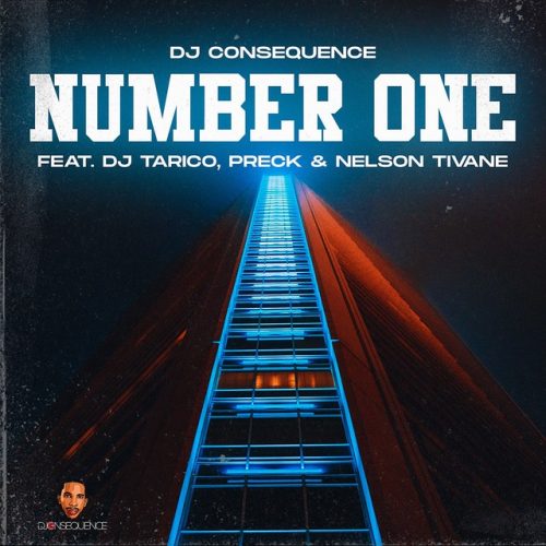 Dj Consequence - Number One (feat. DJ Tarico, Preck & Nelson Tivane)