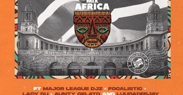 Balcony Mix Africa, Lady Du, Focalistic, LuuDadeejay, Aunty Gelato & Major League Djz - Government