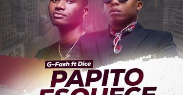 G-Fash - Papito Esquece (feat. Dice)