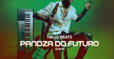 Hélio Beatz - Pandza do Futuro (Álbum)
