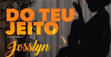 Taylor Gasy x Josslyn - Do Teu Jeito (French Version)