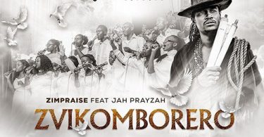Zimpraise - Zvikomborero (feat. Jah Prayzah)