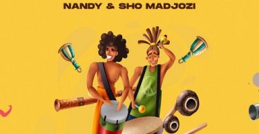 Nandy & Sho Madjozi - Kunjani