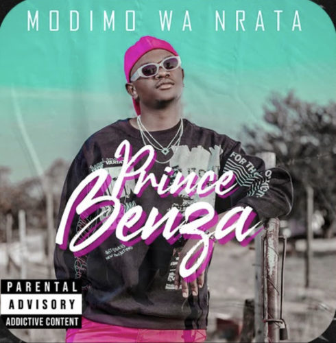 Prince Benza - Modimo Wa Nrata (feat. Team Mosha)