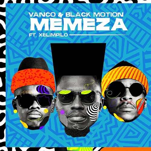 Vanco & Black Motion - Memeza (feat. Xelimpilo)