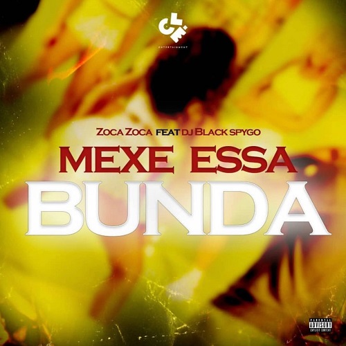 Zoca Zoca - Mexe Essa Bunda (feat. Black Spygo)