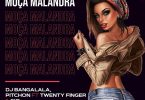 DJ Bangalala - Moça Malandra (feat. Pitchon & Twenty Fingers)