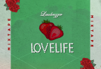 Laudeezzer - Lovelife (Mixtape)