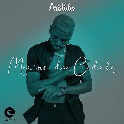 Aristides - Menino Da Cidada EP