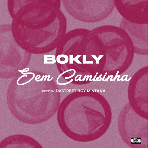 Bokly - Sem Camisinha (Widass)