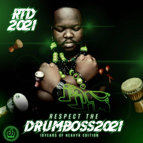 Heavy-K - Respect The Drumboss 2021, Part 1 (10 Years Of Heavy-K Edition)