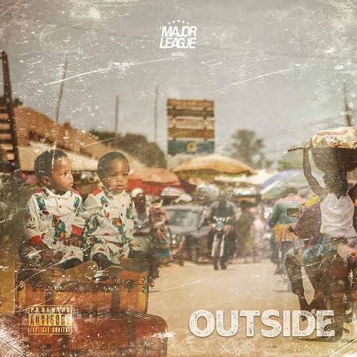 Major League Djz - Outside EP