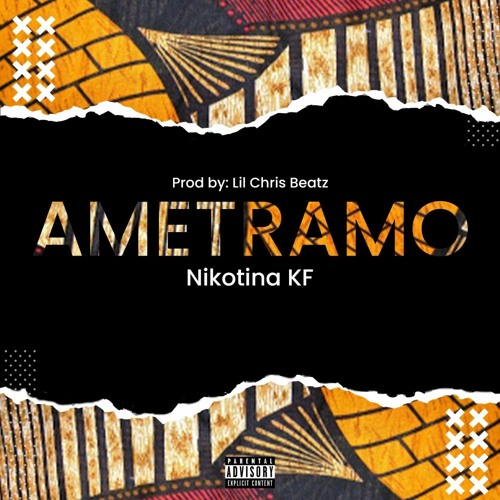Nikotina KF - AMETRAMO (feat. Lil Chris Beatz)