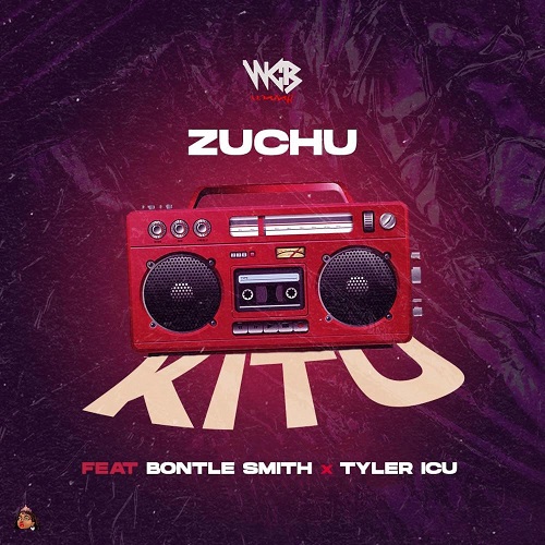 Zuchu - Kitu (feat. Bontle Smith & Tyler ICU)