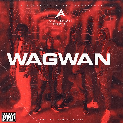 Ascensão Music - Wagwan