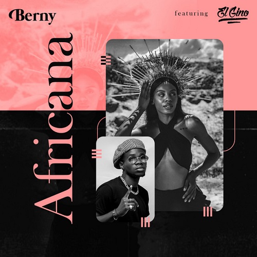 Berny - Africana (feat. El Gino)