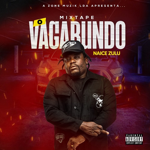Naice Zulu - O Vagabundo (Mixtape) - Front