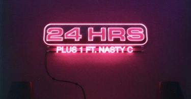 24hrs - Plus 1 (feat. Nasty C)