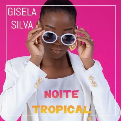 Gisela Silva - Noite Tropical