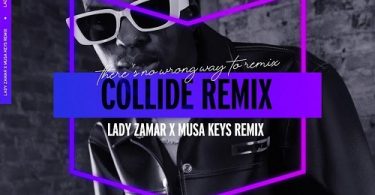 Lady Zamar - Collide (Musa Keys Remix)