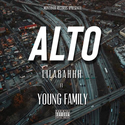 Lilabahhh - Alto (feat. Young Family)