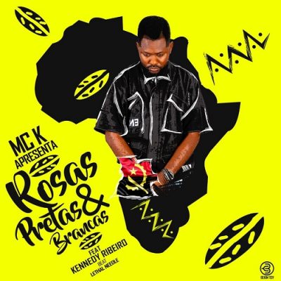 MCK - Rosas Pretas e Brancas (feat. Kennedy Ribeiro)