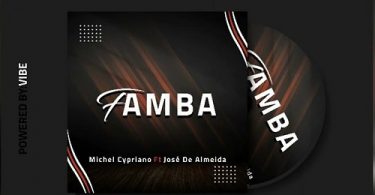 Michel Cypriano - Famba (feat. Jose De Almeida)