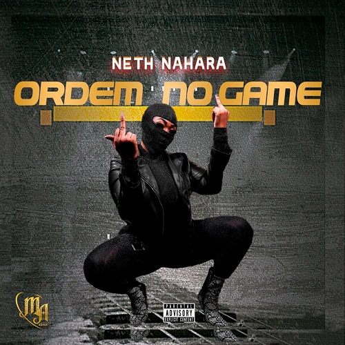 Neth Nahara - Ordem No Game