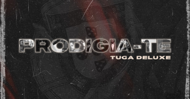Prodigio - PRODIGIA-TE (Tuga Deluxe)