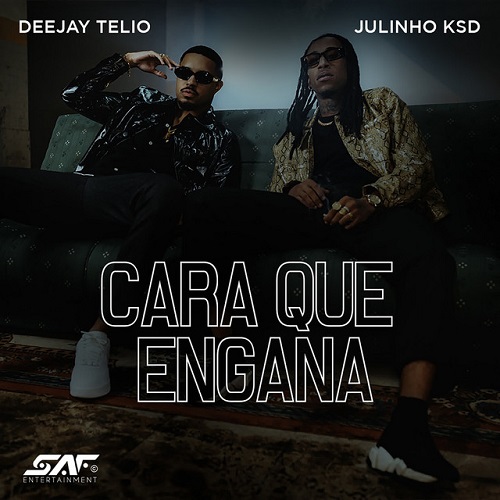 Deejay Telio & Julinho Ksd - Cara Que Engana