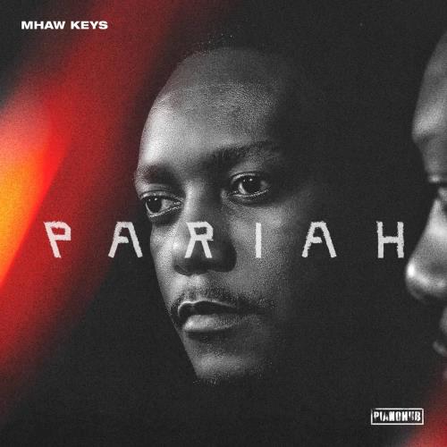Mhaw Keys - Pariah (Album)