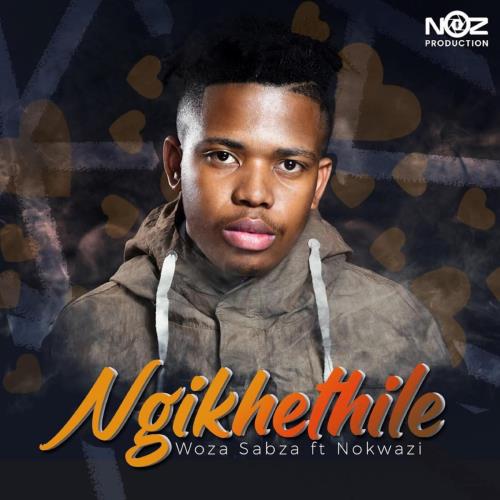 Woza Sabza - Ngikhethile (feat. Nokwazi)