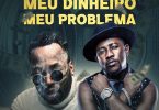 DJ Vado Poster - Meu Dinheiro Meu Problema (feat. Sedrik Rafael)