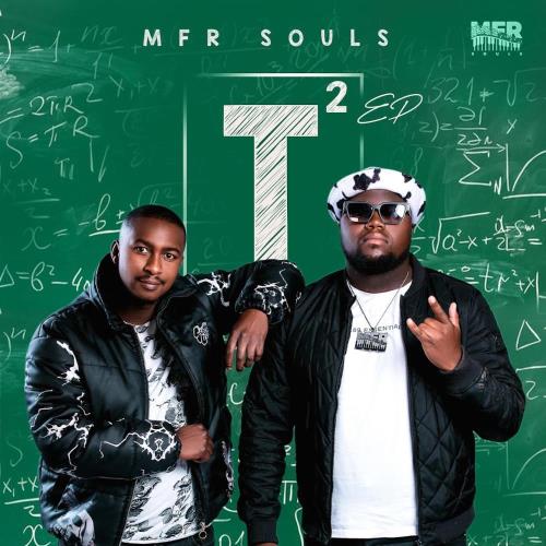 MFR Souls - T-Squared EP