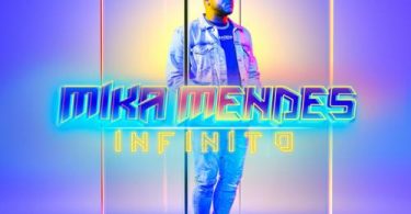 Mika Mendes - INFINITO (Álbum)