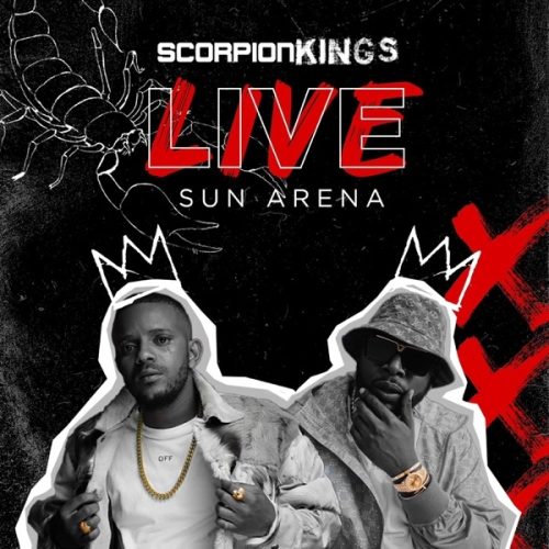 DJ Maphorisa & Kabza De Small - Scorpion Kings Live Sun Arena EP