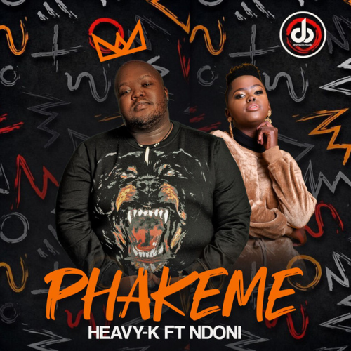Heavy-K - Phakeme (feat. Ndoni)