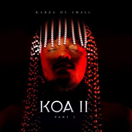 Kabza De Smal - KOA II (Part 2) [Album]