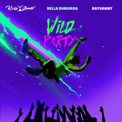 Krizbeatz x Bella Shmurda x Rayvanny - Wild Party