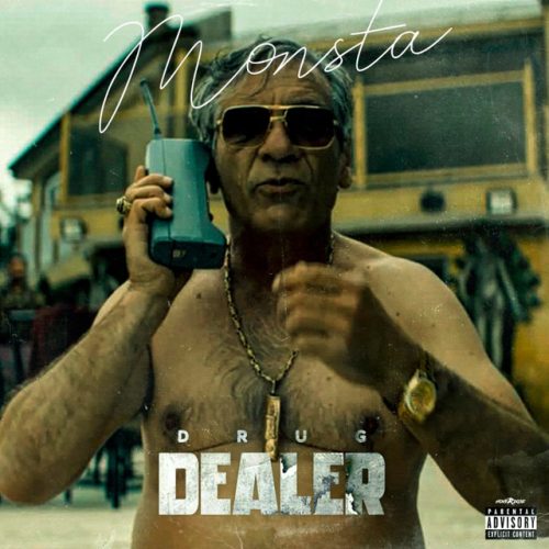 Monsta - Drug Dealer (Fuck With Me)